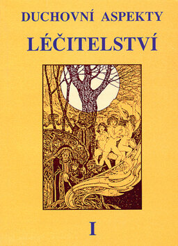 Obálka knihy Duchovní aspekty léčitelství I.