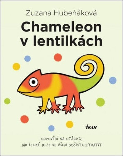 Obálka knihy Chameleon v lentilkách