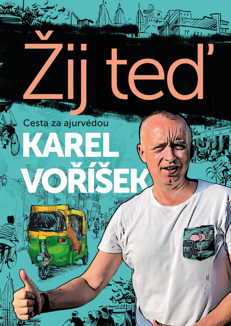 Obálka knihy Karel Voříšek: Žij teď