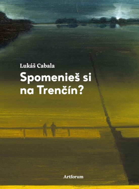 Obálka knihy Spomenieš si na Trenčín?