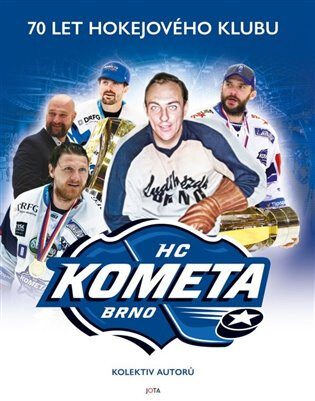 Obálka knihy Kometa. 70 let hokejového klubu