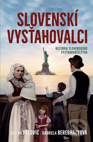 Obálka knihy Slovenskí vysťahovalci