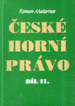 Obálka knihy České horní právo díl. II