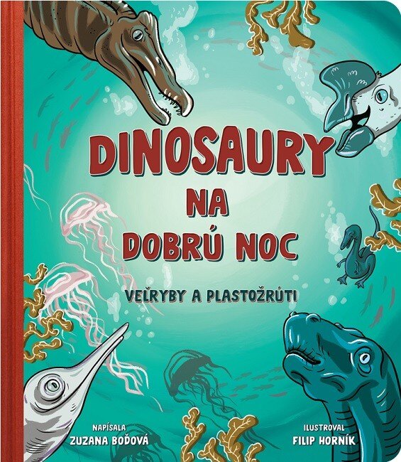 Obálka knihy Dinosaury na dobrú noc - Veľryby a plastožrúti