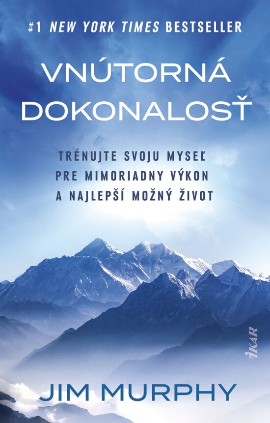 Obálka knihy Vnútorná dokonalosť: Natrénujte svoju myseľ pre mimoriadny výkon a najlepší možný život