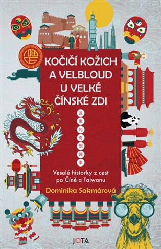 Obálka knihy Kočičí kožich a velbloud u Velké čínské zdi