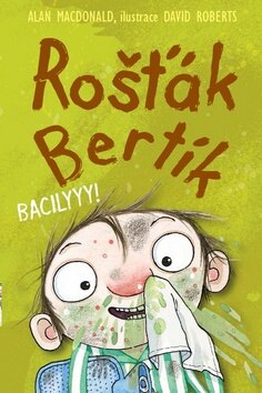Obálka knihy Rošťák Bertík Bacilyyy!