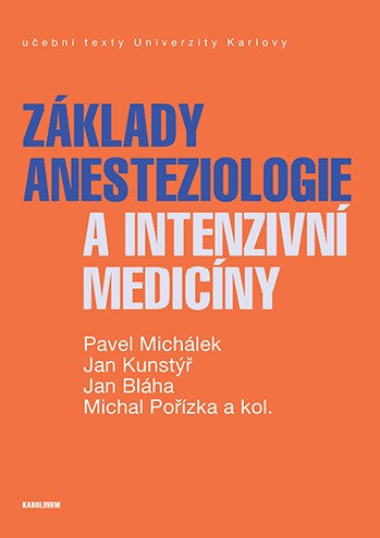 Obálka knihy Základy anesteziologie a intenzivní medicíny