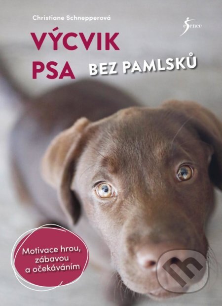 Obálka knihy Výcvik psa bez pamlsků