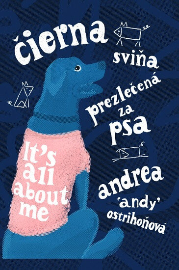 Obálka knihy Čierna sviňa prezlečená za psa