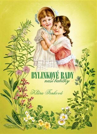 Obálka knihy Bylinkové rady naší babičky