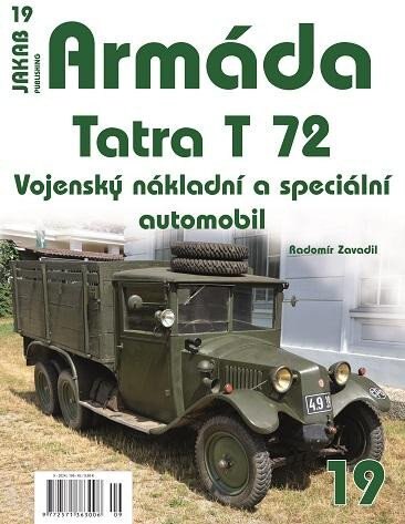 Obálka knihy Armáda 19 - Tatra T 72 - Vojenský nákladní a speciální automobil