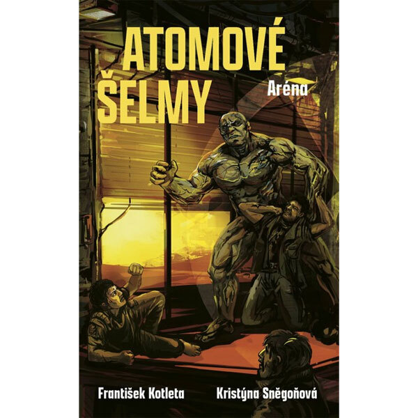 Obálka knihy Atomové šelmy: Aréna