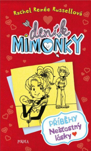 Obálka knihy Deník mimoňky Příběhy nešťastný lásky