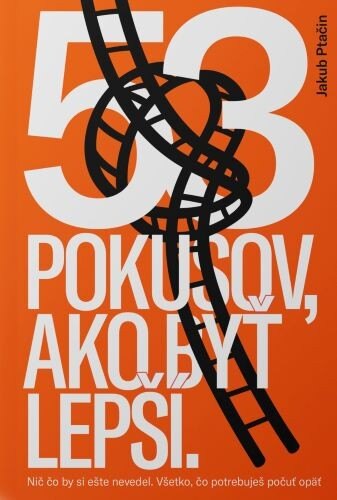 Obálka knihy 53 pokusov, ako byť lepší