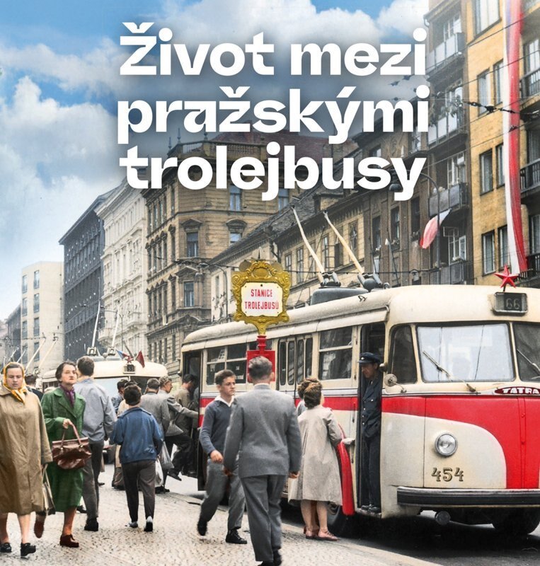Obálka knihy Život mezi pražskými trolejbusy