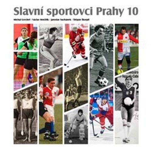 Obálka knihy Slavní sportovci Prahy 10