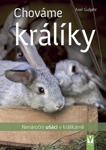 Obálka knihy Chováme králíky