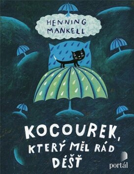Obálka knihy Kocourek, který měl rád déšť