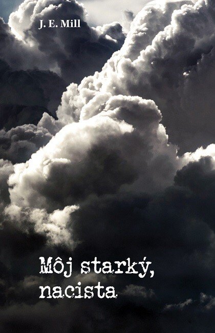Obálka knihy Môj starký,  nacista
