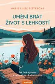 Obálka knihy Umění brát život s lehkostí