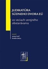 Obálka knihy Judikatúra SDEÚ vo veciach verejného obst.