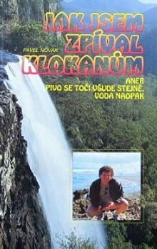 Obálka knihy Jak jsem zpíval klokanům