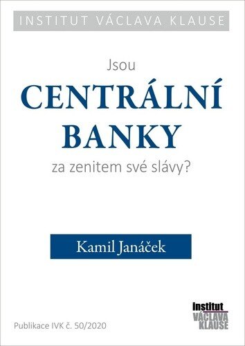 Obálka knihy Jsou centrální banky za zenitem své slávy?