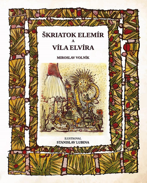 Obálka knihy Škriatok Elemír a víla Elvíra