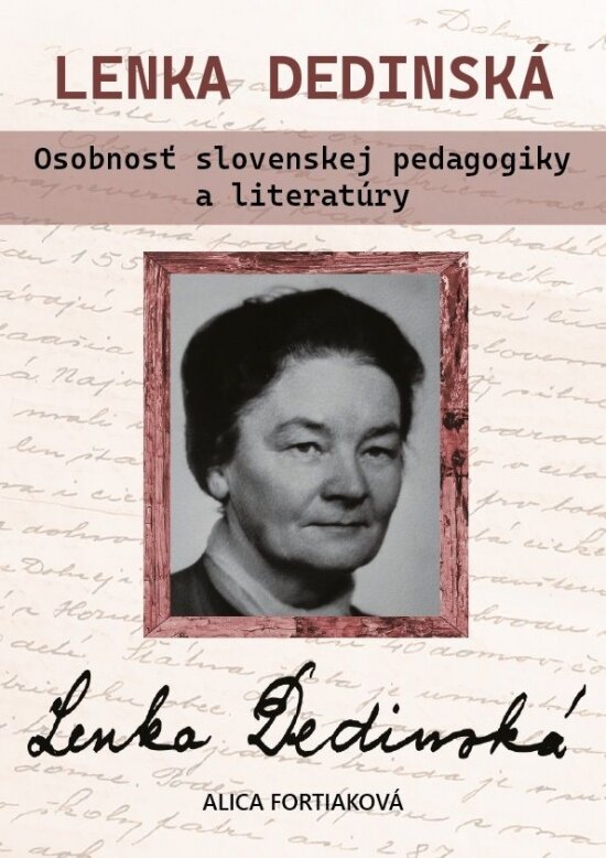 Obálka knihy Lenka Dedinská. Osobnosť slovenskej literatúry a