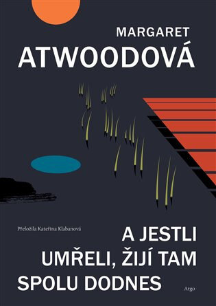 Obálka knihy A jestli umřeli, žijí tam spolu dodnes