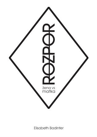 Obálka knihy ROZPOR: žena vs. matka