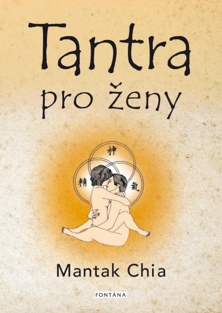 Obálka knihy Tantra pro ženy - Rozvíjení ženské sexuální energie