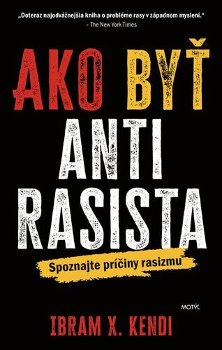 Obálka knihy Ako byť antirasista