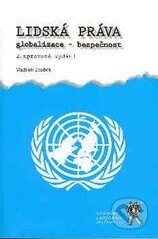 Obálka knihy Lidská práva. Globalizace. Bezpečnost (1. akosť)