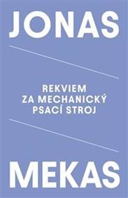 Obálka knihy Rekviem za mechanický psací stroj