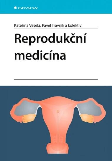 Obálka knihy Reprodukční medicína