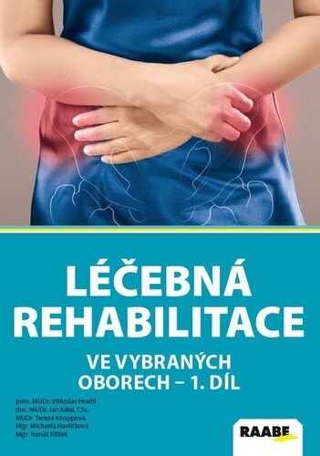 Obálka knihy Léčebná rehabilitace ve vybraných oborech - 1. díl