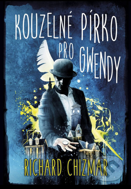 Obálka knihy Kouzelné pírko pro Gwendy