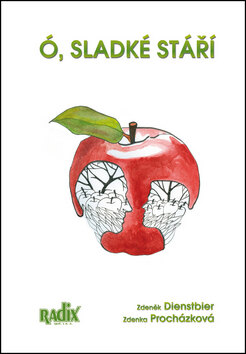 Obálka knihy Ó, sladké stáří