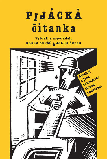 Obálka knihy Pijácka čítanka - Alkohol a jeho konzumace slovem i obrazem