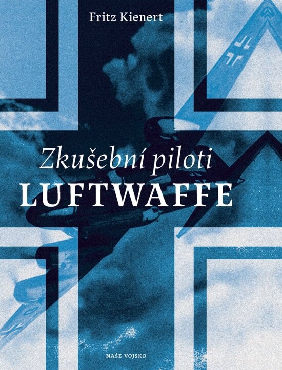 Obálka knihy Zkušební piloti Luftwaffe