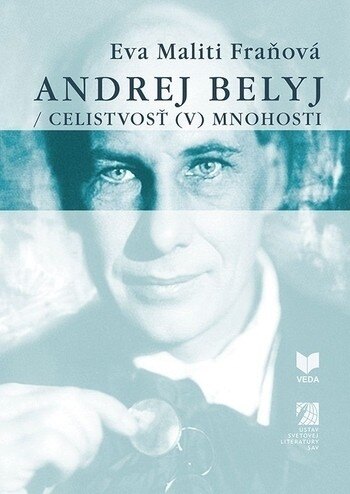 Obálka knihy Andrej Belyj - Celistvosť (v) mnohosti