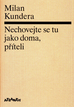 Obálka knihy Nechovejte se tu jako doma, příteli