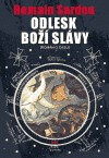 Obálka knihy Odlesk Boží slávy (1. akosť)