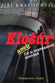 Obálka knihy Klošár aneb Co si mamlasové povídali