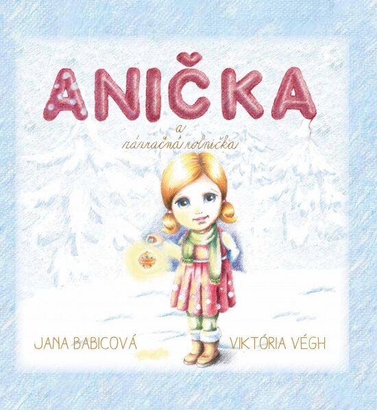 Obálka knihy Anička a zázračná rolnička