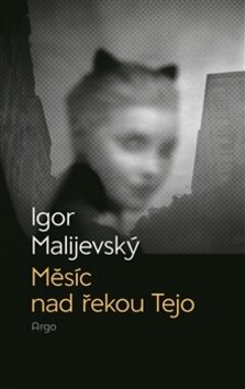 Obálka knihy Měsíc nad řekou Tejo