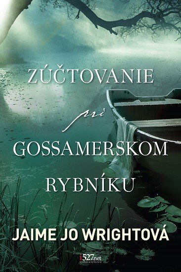 Obálka knihy Zúčtovanie pri Gossamerskom rybníku