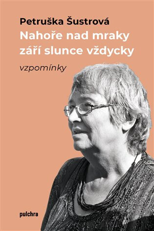 Obálka knihy Nahoře nad mraky září slunce vždycky